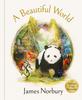 A Beautiful World: The Perfect Gift of Friendship Wisdom and Inspiration From the Sunday Times Bestselling Author