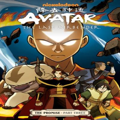 Avatar The Last Airbender The Promise Part 3 by Gene Yang Paperback Book 9781595829412