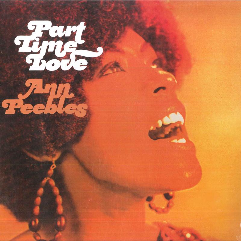 

LP Record ANN PEEBLES - Part Time Love FPH11771 Fat Possum Reco 2022 US Soul/Funk