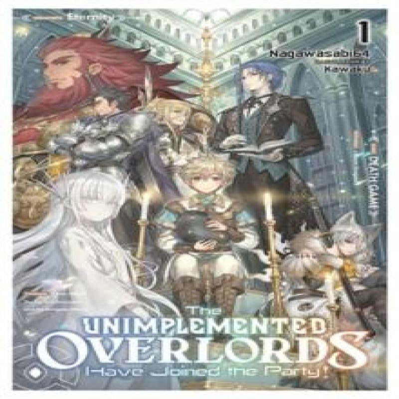 The Unimplemented Overlords Have Joined the Party Vol. 1 By... 9781975371173