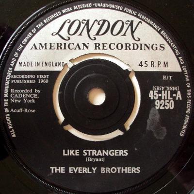 7inch Record EVERLY BROTHERS - Like Strangers / Leave My Woman Alo 45HLA9250 London Records, 1960 UK Rock Used