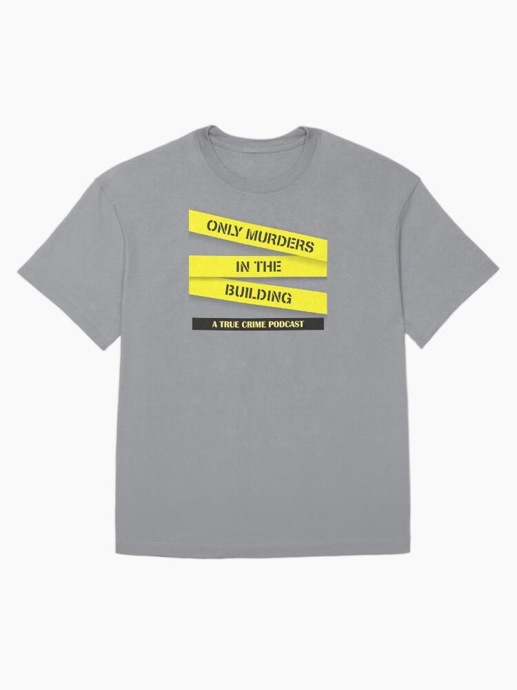 Only Murders Podcast Oversized T-Shirt