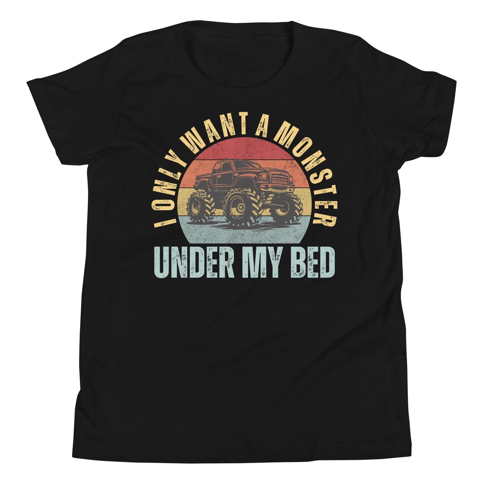 I Only Want A Monster Under My Bed Sunset Monster Truck T-Shirt 120