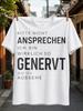 Gerunisex Please Do Not Speak To Me I Am Really So Annoyed Minimal Stacked Typography With Clean Unisex All Tshirt
