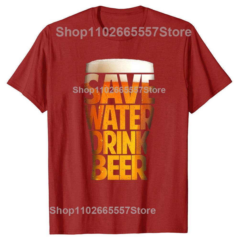 

Save Water Drink Beer Funny Beer Lover Graphic Tshirts Men Womens Fashion Casual Tshirt 100 Cotton Loose Oversized T Shirt S