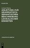 הספר Anleitung Zur Grammatisch-Semantischen Beschreibung Lexikalischer Einheiten : Versuch Eines Modells : 8