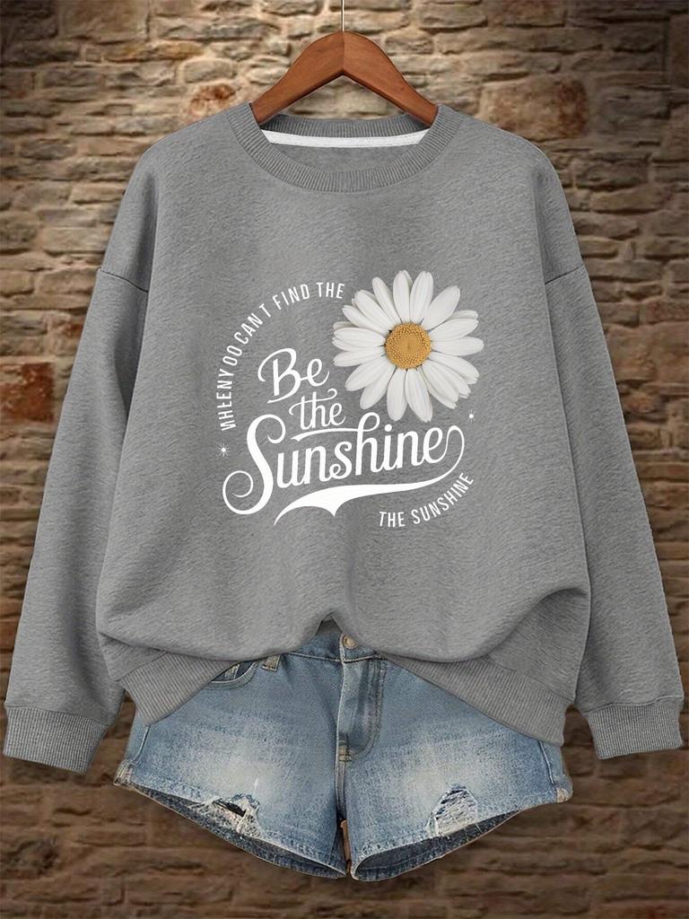 Daisy BE THE Sunshine Women's Sweatshirts
