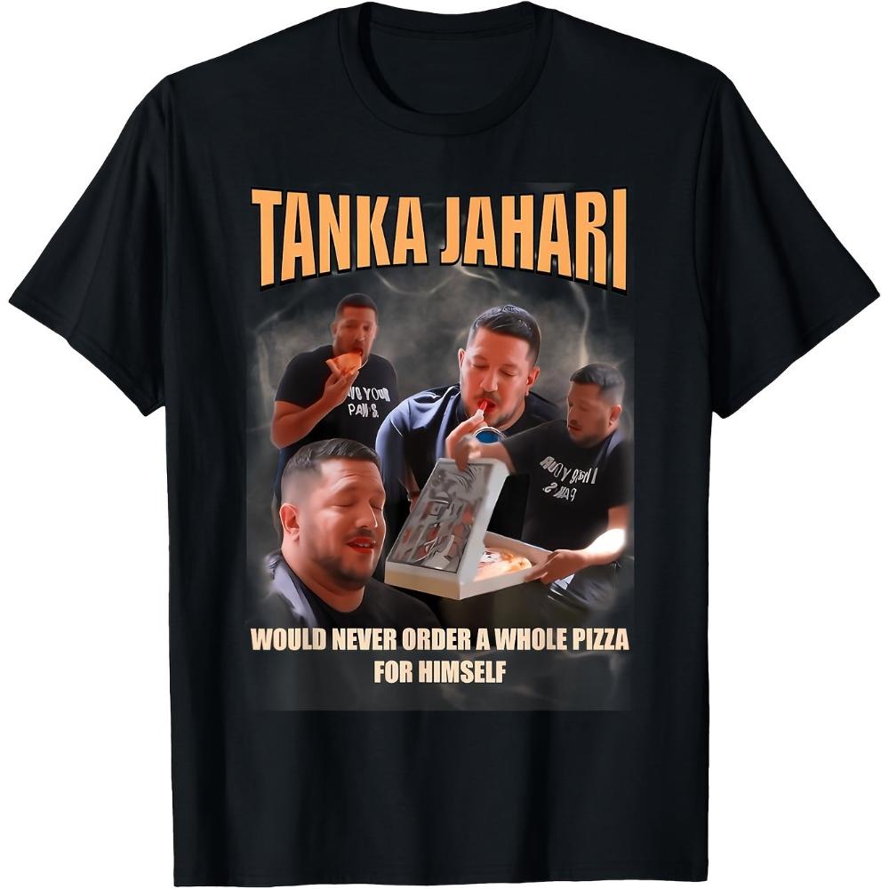 

Taner Jaharis Would Never Order A Whole Pizza for Herself in A Funny Print Tshirt Minimalist Unisex Streetwear S