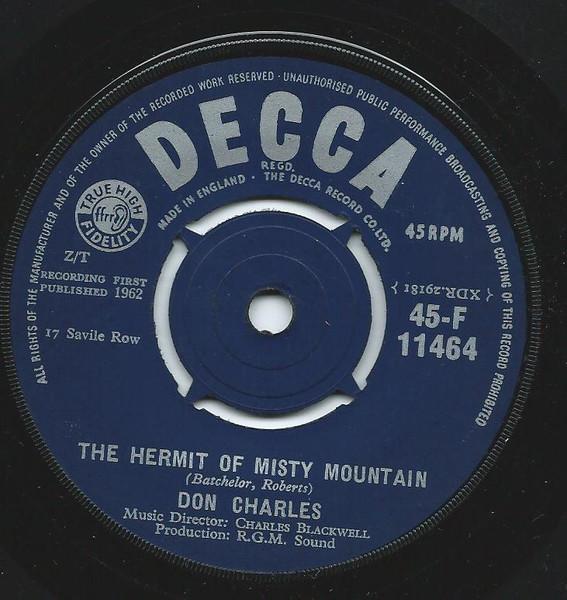 7inch Record DON CHARLES - Hermit Of Misty Mountain 45F11464 DECCA 1962 UK Pop Used