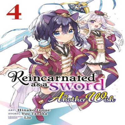 Reincarnated As a Sword Another Wish Manga Vol. 4 by Yuu Tanaka Paperback Book 9781685794583