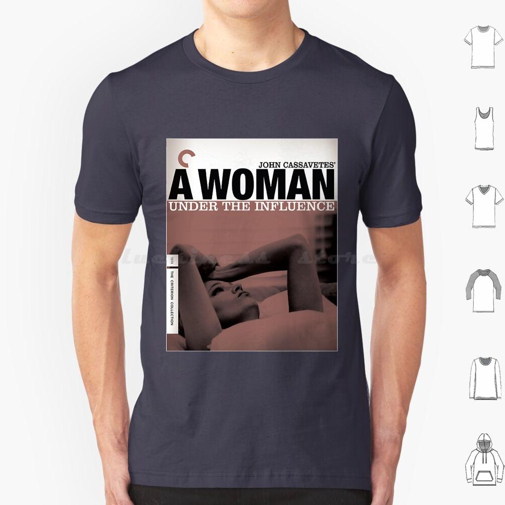 A Woman Under The Influence John Cassavetes Poster T Shirt Men Women Kids 6xl Gena Rowlands John Cassavetes A Woman Under The S