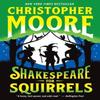 Shakespeare for Squirrels by Christopher Moore Paperback Book 9780062434043