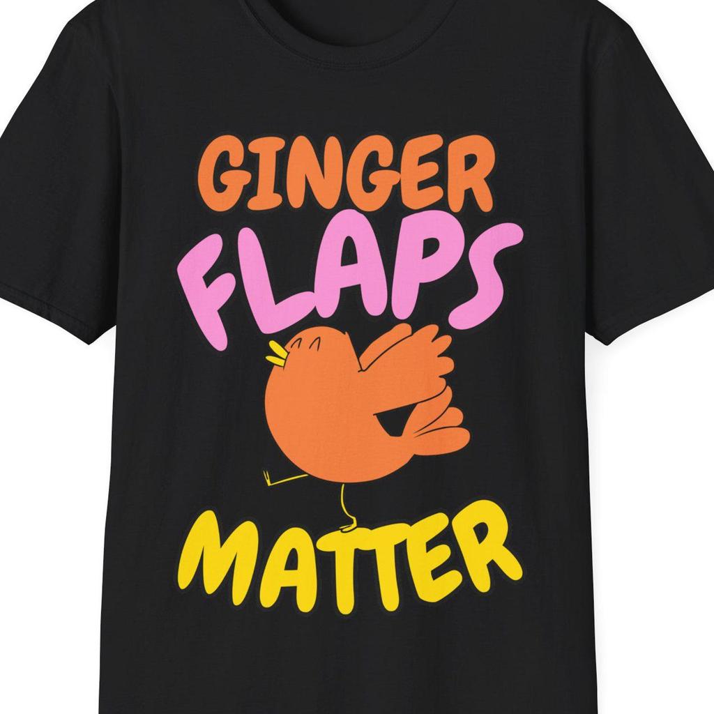 Funny Embarrassing Shit Shirts Ginger Flaps Matter