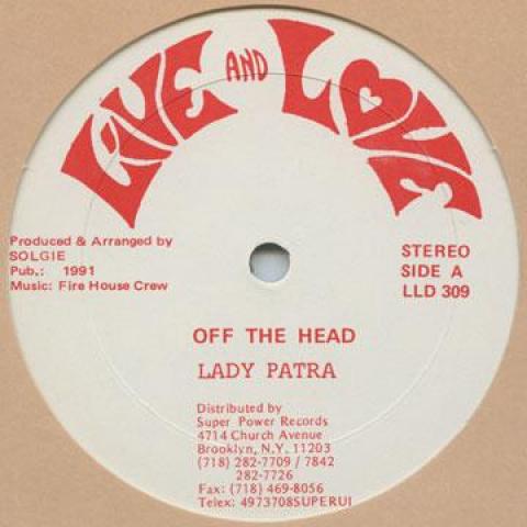 

12inch Record PATRA - Off The Head LLD309 Soljie 1991 US Reggae, Ska & Dub