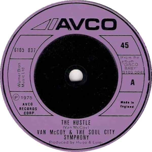7inch Record VAN MCCOY & THE SOUL CITY SYMPHONY - Hustle 6105037 Avco 1975 UK Dance & Electronica Used