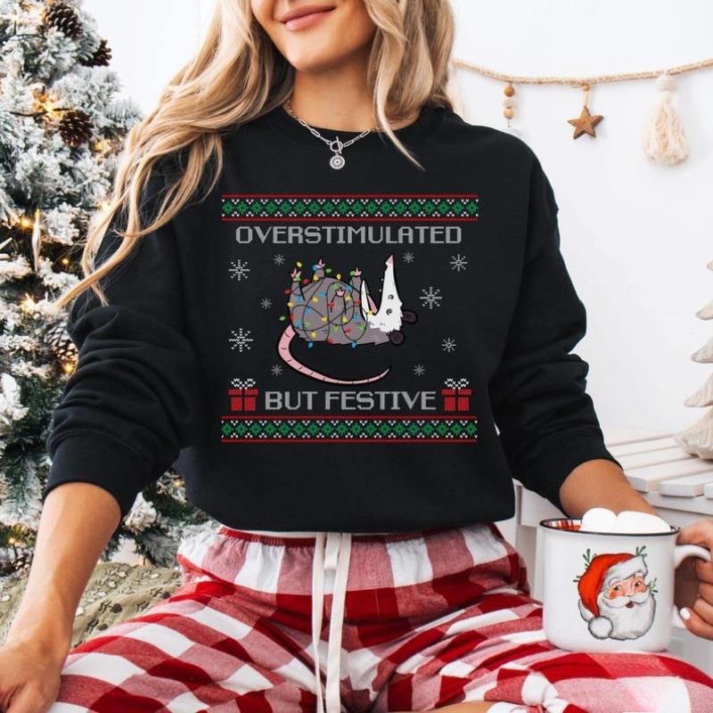 Overstimulated But Festive Possum Ugly Christmas Sweatshirt Funny Possum Shirt Trashcore Meme Crewneck Winter Thermal Hoodie Top S