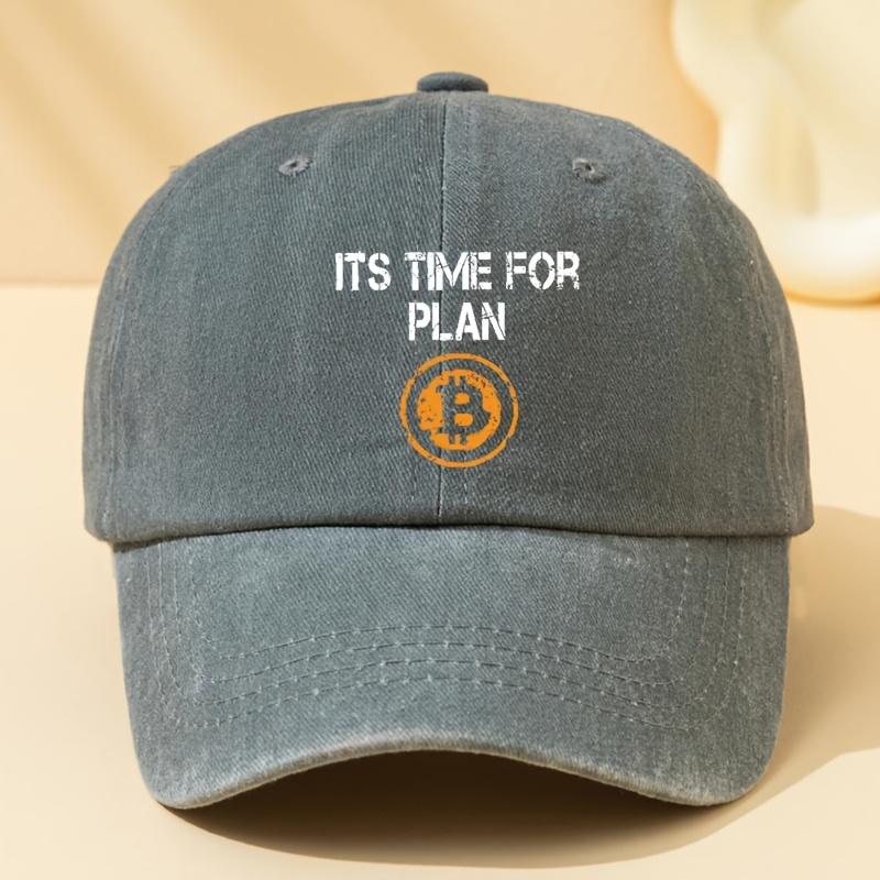

Its Time For Plan Bitcoin Logo Baseball Cap Casual Adjustable Sun Protection Polyester Adult Headwear One Size