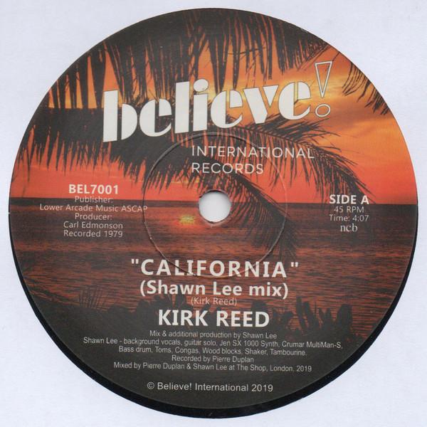 

7inch Record KIRK REED - California BEL7001 Believe! Intern 2020 Sweden Rock