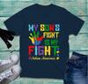My Sons Fight Is My Fight Autism Awareness Tshirt Autism Mom Special Education