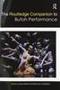 The The Routledge Companion To Butoh Performance Book