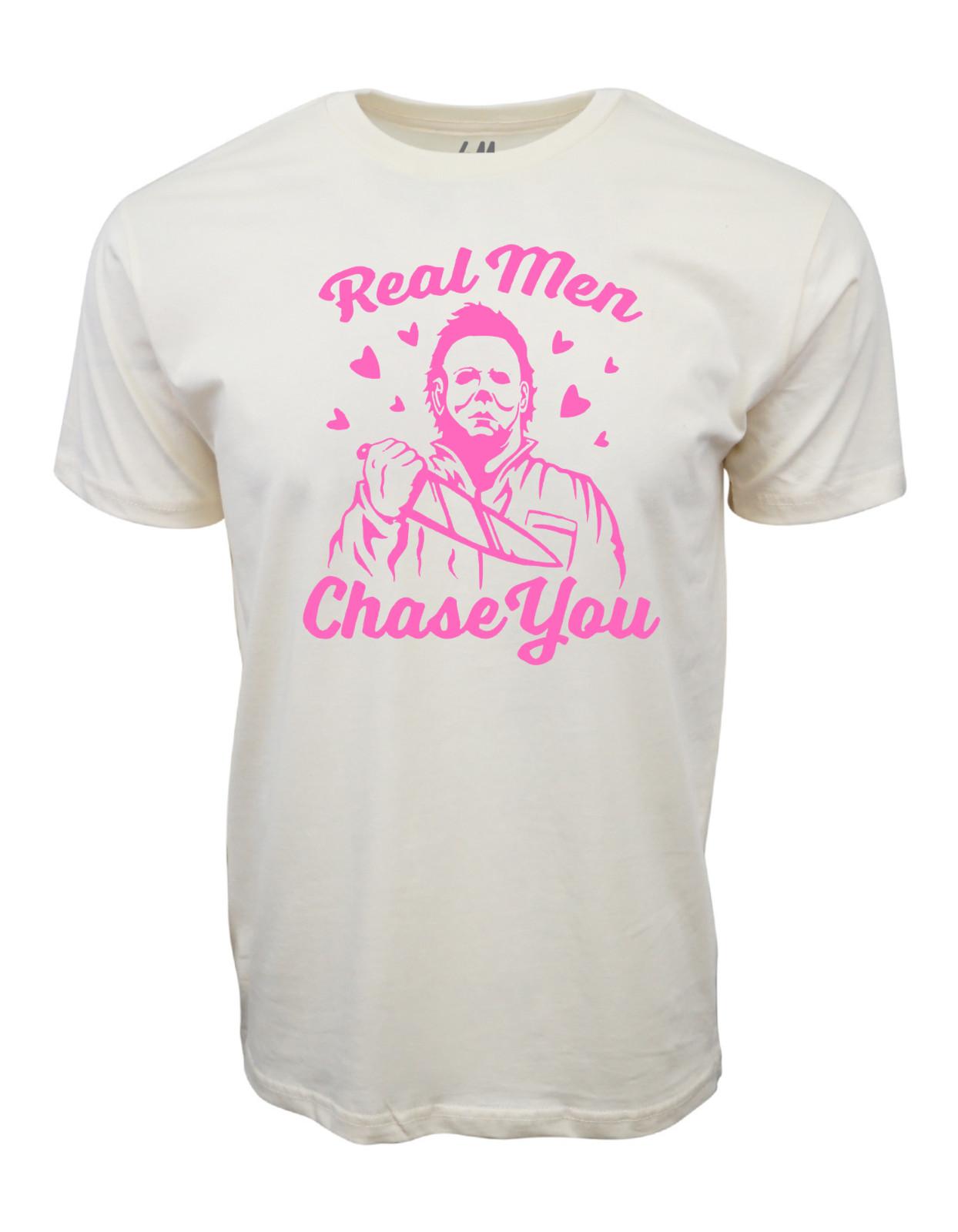 REAL MAN CHASE YOU GRAPHIC T SHIRT XL