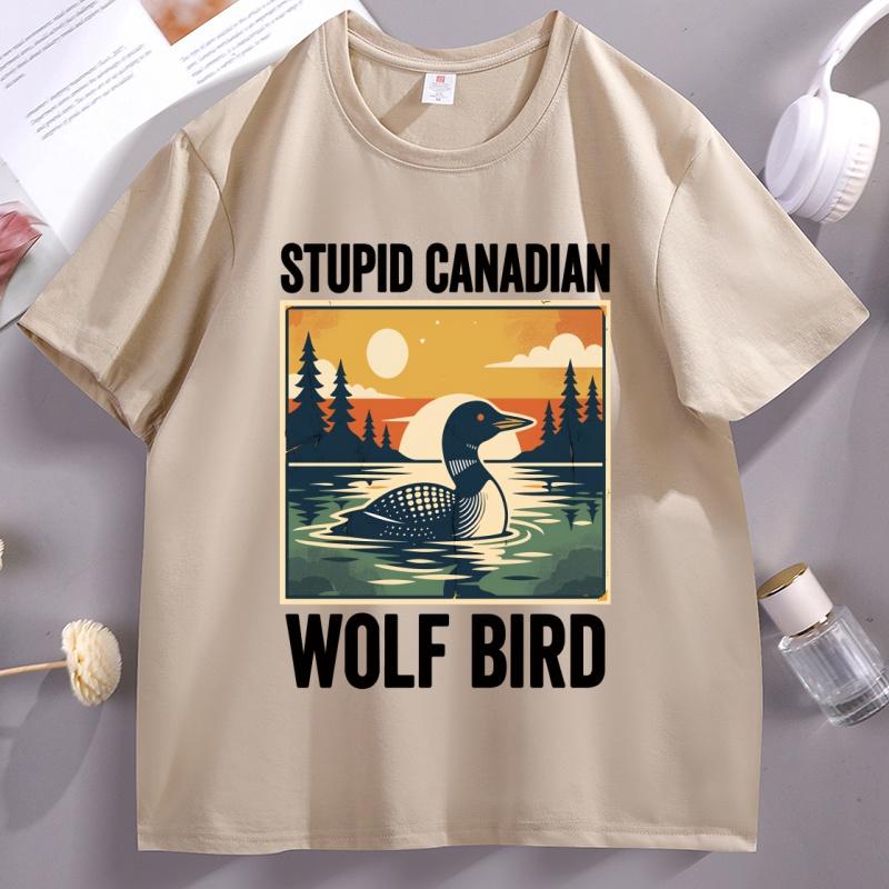 Stupid Canadian Wolf Bird T Shirt Animal Graphic Tee Unisex Women Casual Cotton Short Sleeve Tshirt Comfortable Round Neck Tees