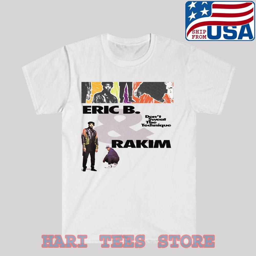 Eric B & Rakim Don t Sweat The Technique Men s White Size S to 3XL 3XL