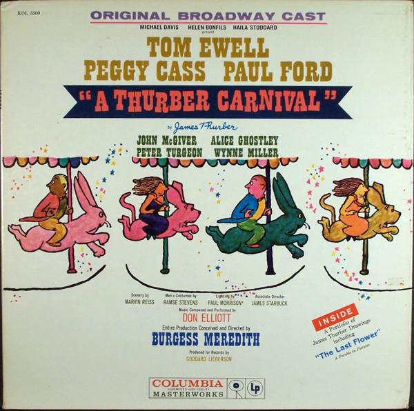 LP Record ORIGINAL BROADWAY CAST, TOM EWELL, - A Thurber Carnival KOL5500 COLUMBIA 1960 US Soundtracks & Musicals Used