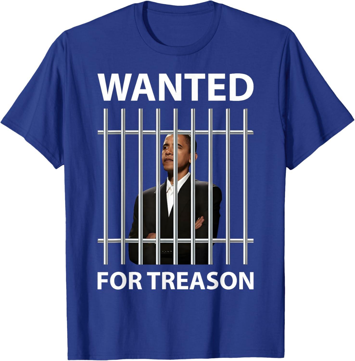 Arrest Obama Shirt Wanted for Treason Barack Obama Tee Unisex T-Shirt S
