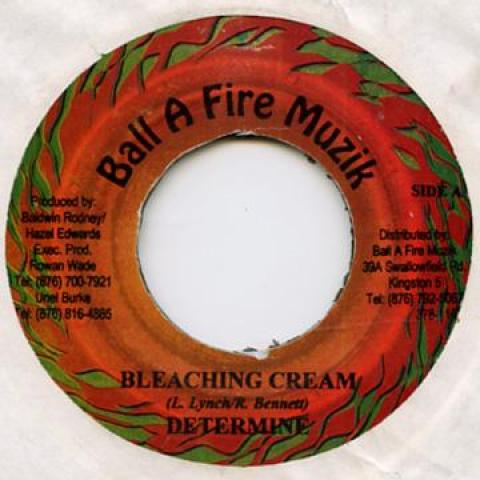 7inch Record DETERMINE - Bleaching Cream Ball A Fire 2002 Jamaica Reggae, Ska & Dub