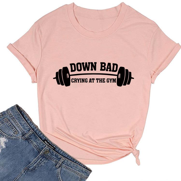 Down Bad Crying At The GYm Printed Short Sleeve Round Neck Women's T-shirts