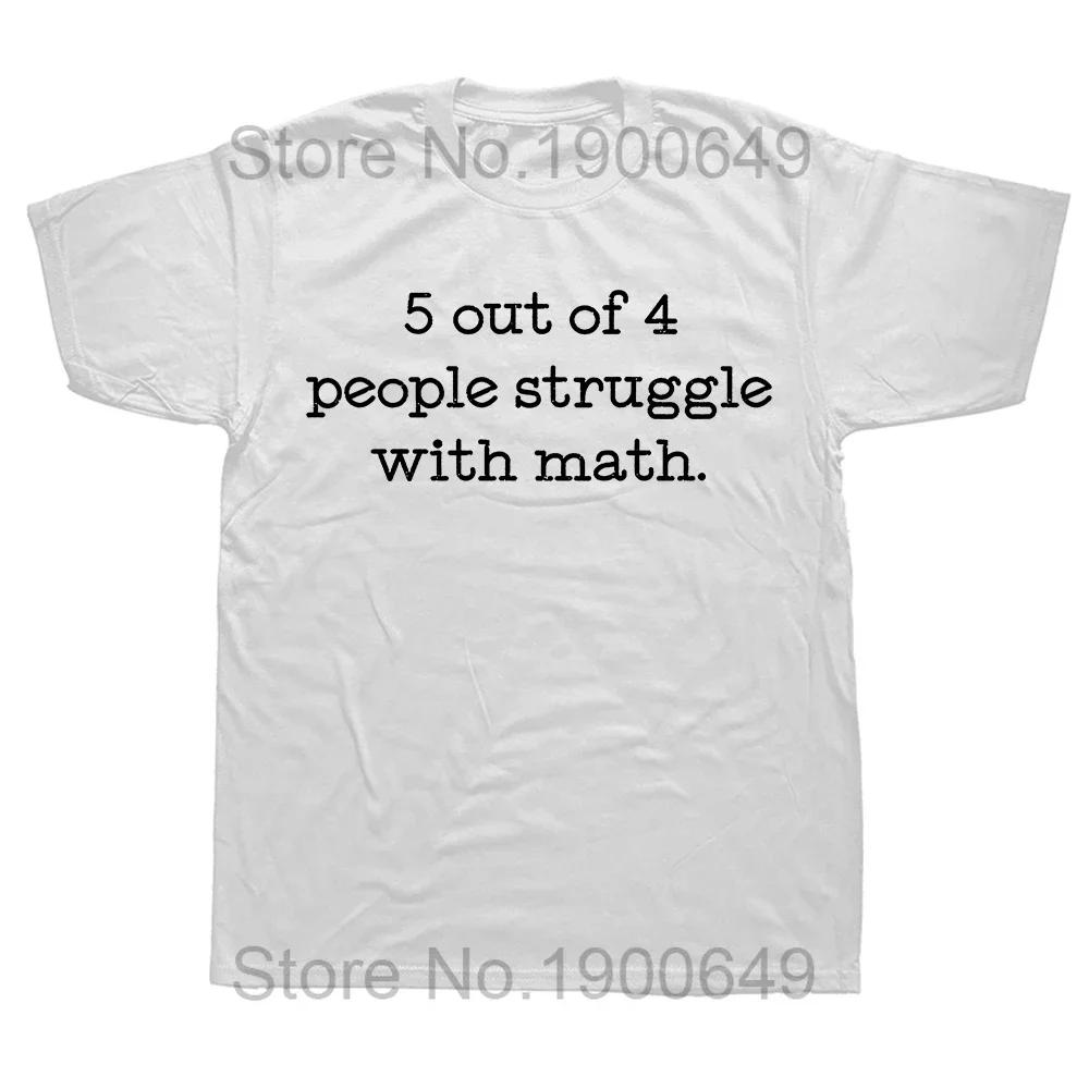 5 Out of 4 People Struggle with Math T Shirt Funny School Tee Tops Short-Sleeve Sarcastic Tshirt Clothing Casual Basic T-shirts