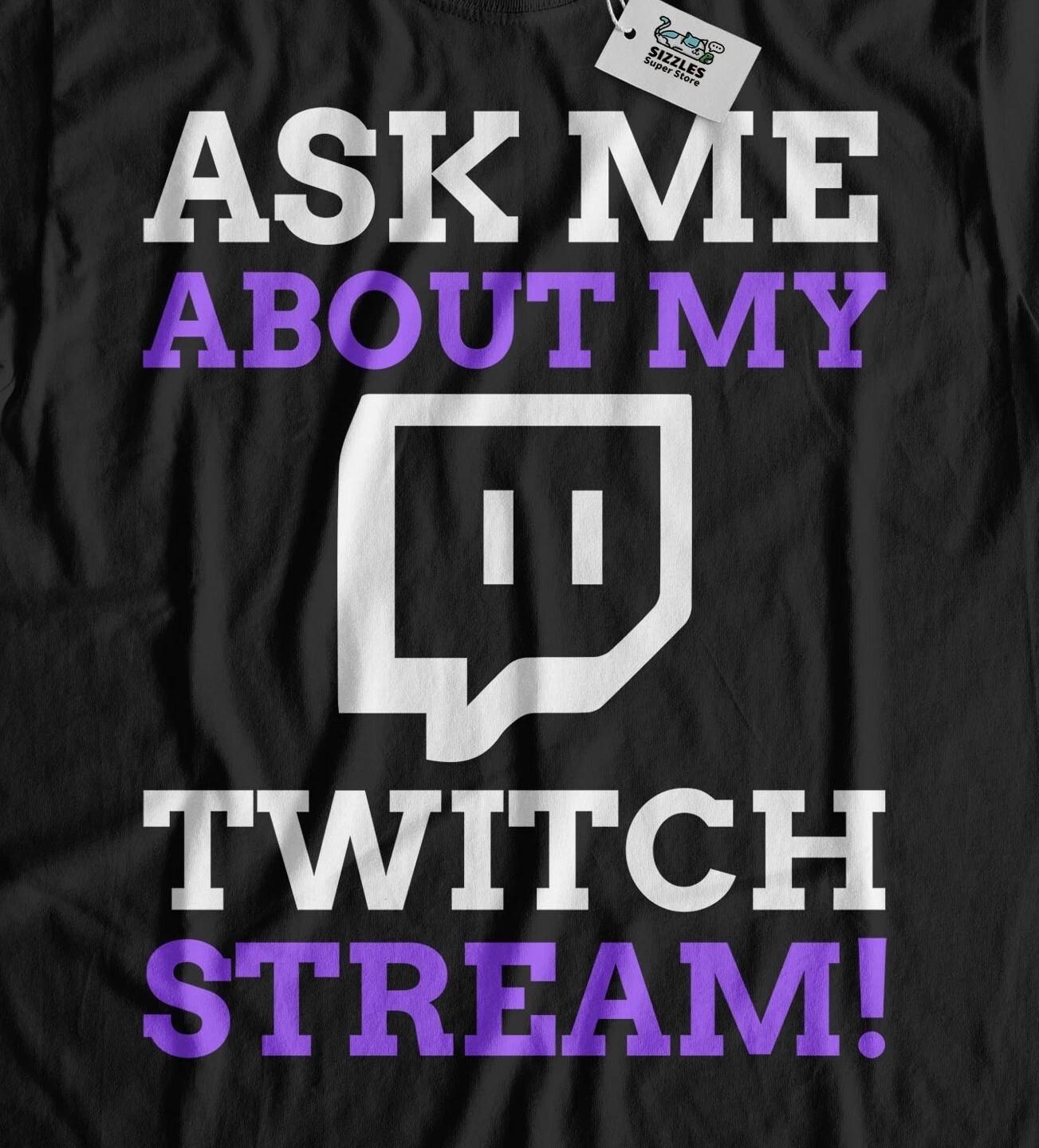 Ask Me About My Stream! Unisex Funny Online Game Streamer T-Shirt Gaming Tees 2XL