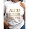 Trendy Dames T-shirt met Ronde Hals Jezus Is de Enige Reden Geschikt voor Casual Sportkleding