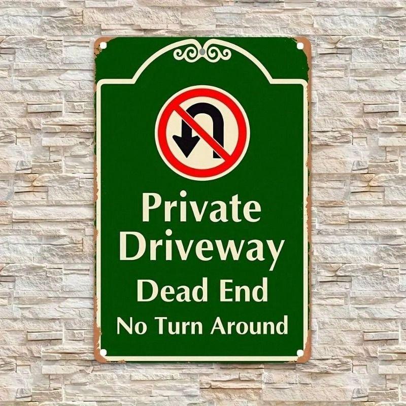 Metal Wall Art Sign, End of Private Driveway 8x12 Inch, Farmhouse Garden Decor
