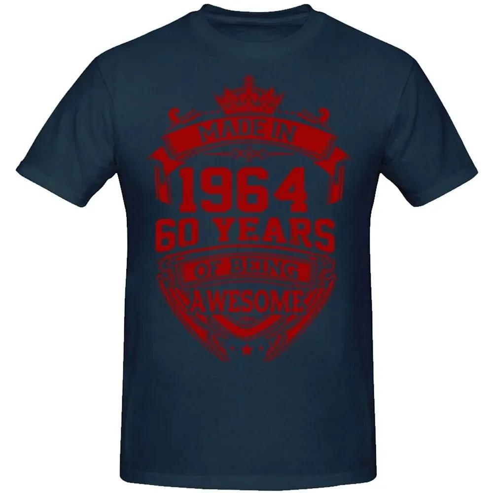 UnisexBirthday Anniversary Funny T-shirts Made In 1964 60th 60 Years Old Vintage Cotton T Shirt Gift Short Sleeve Tee Tops