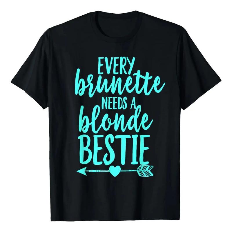 Camiseta Every Brunette Needs A Blonde Bestie Bff Cool Aqua S разноцветный