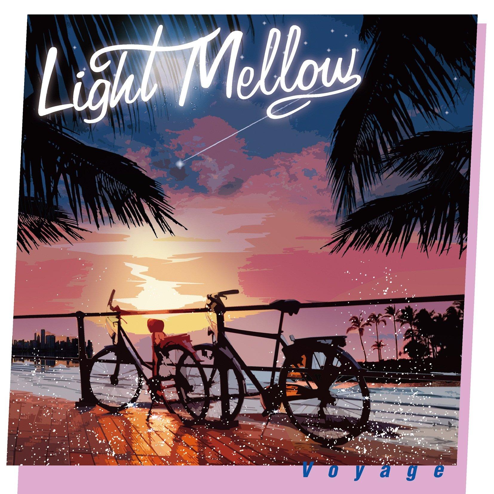 

Light Mellow Voyage