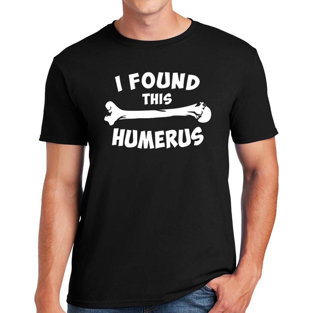 Ich Habe Dieses Humerus T-Shirt Unisex Lustig Humeroser Slogan Geek Nerd Tee Top Gefunden
