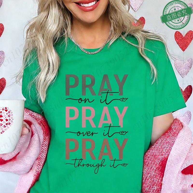 Christian Women's Prayer Warrior T-Shirt Pray on It Pray Over It Pray Through It Spiritual Graphic Tee Short Sleeve O Neck Tops