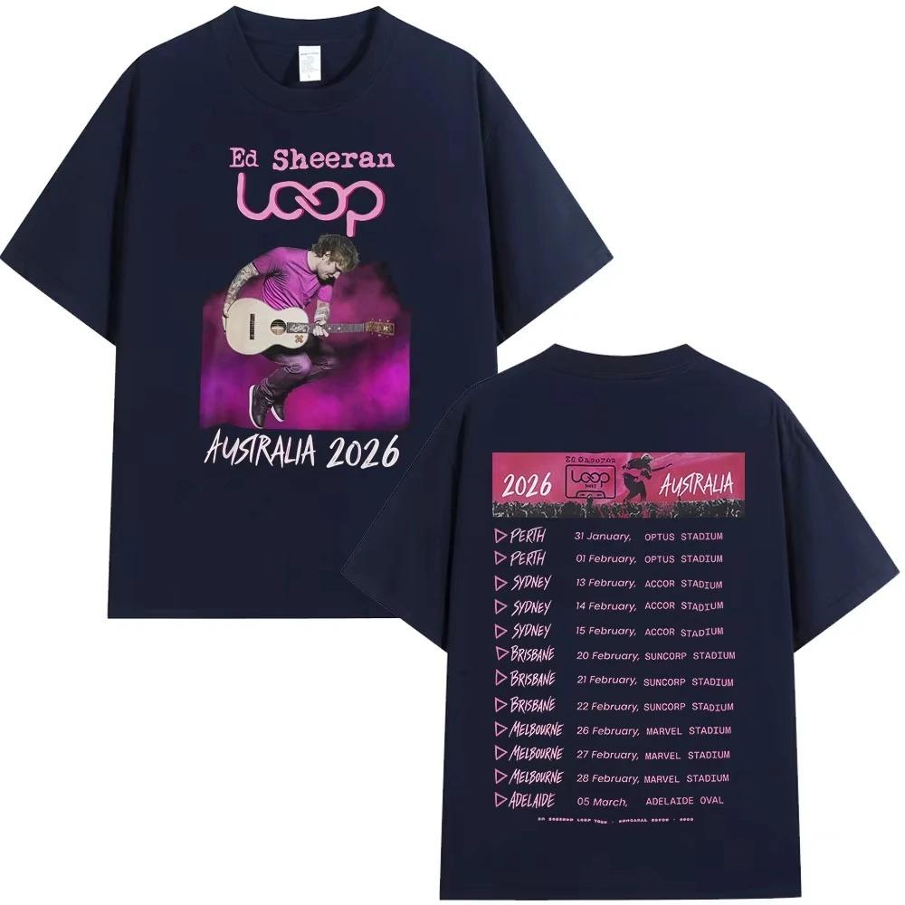 Ed Sheeran Loop Tour Australia 2026 Merch TShirt Unisex Fashion Hip Hop Cotton Oversized Fashion Streetwear TShirt