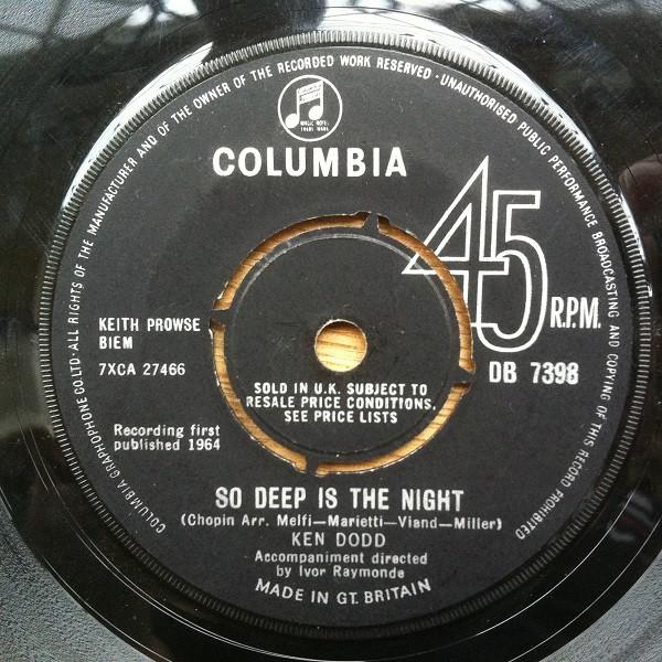 

7inch Record KEN DODD - So Deep Is The Night DB7398 Columbia 1964 UK Pop Used