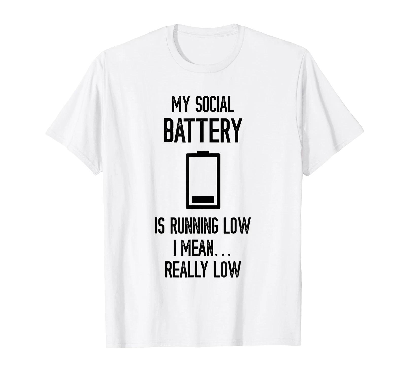 Social Battery Running Low Funny Social Introvert People Shy T-Shirt S
