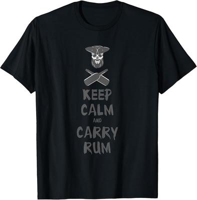 Keep Calm And Carry Rum Pirate Funny Gift TShirt Unisex T-Shirt
