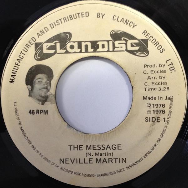 

7inch Record NEVILLE MARTIN 2 The Message NONE Clan Disc 1976 Jamaica Reggae Ska Dub Used