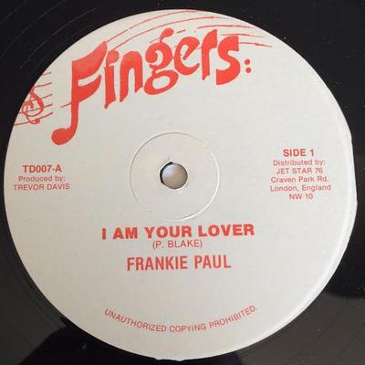 12-Zoll Schallplatte FRANKIE PAUL - I Am Your Lover TD007 Fingers UK Reggae, Ska & Dub Gebraucht