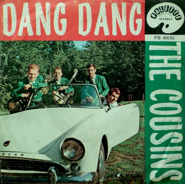 

7inch Record COUSINS - Dang Dang PB40092 Palette 1961 Belgium Rock Used