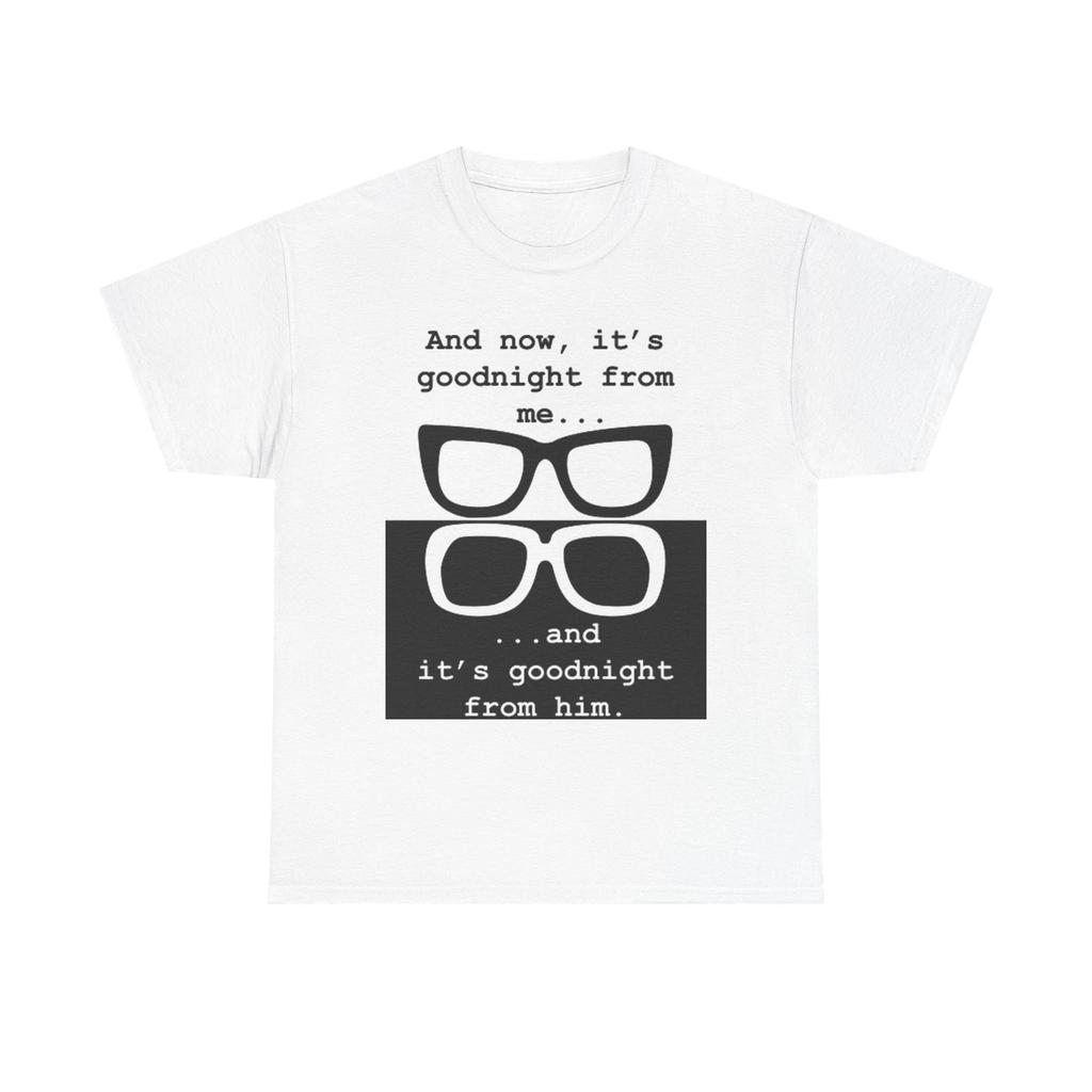 Men's and Women's T-shirts Its Goodnight