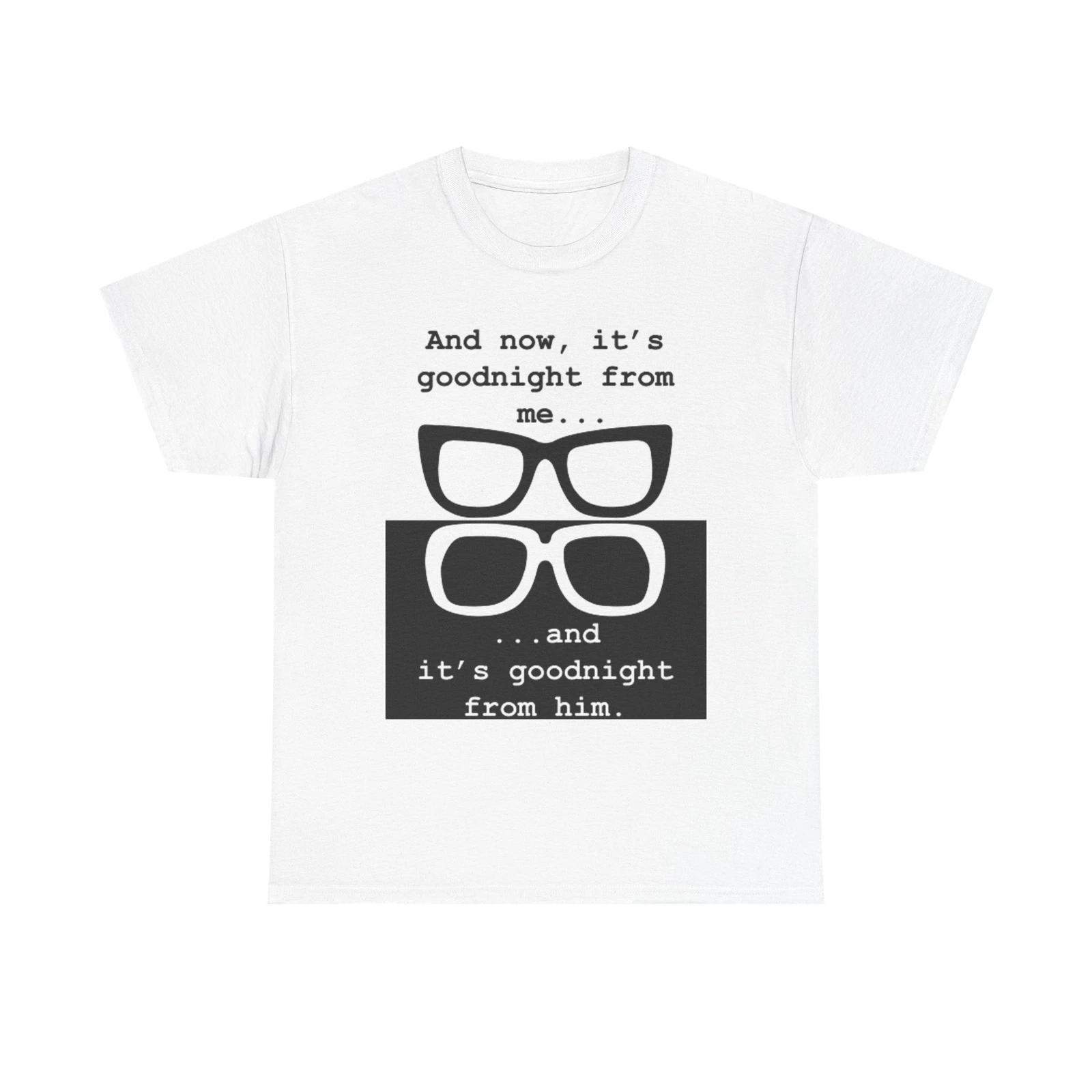 Men s and Women s T-shirts Its Goodnight M