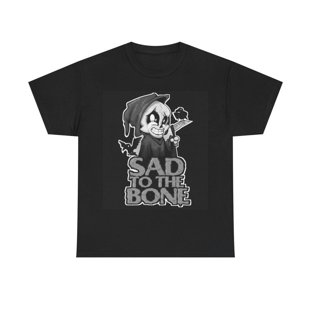 Men's and Women's T-shirts Sad To The Bone